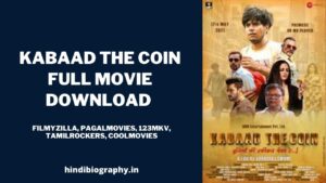 Read more about the article Kabaad The Coin ( 2021) Full Movie Download 480p & 720p by Filmyzilla, Filmywap