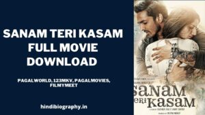 Read more about the article [ Download ] Sanam Teri Kasam Full Movie 360p, 720p & 1080p by Pagalworld, 123mkv, Pagalmovies, Filmymeet