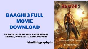 Read more about the article Baaghi 3 Full Movie Download Filmyzilla, Filmywap, Pagalworld, 123mkv, Moviesflix, Tamilrockers