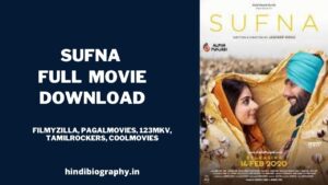 Read more about the article [Download] Sufna Full Movie by Pagalword, Filmymeet, Filmyzilla, Filmyhit, 123mkv, okjatt