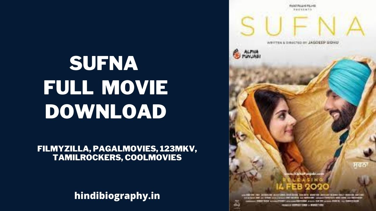 You are currently viewing [Download] Sufna Full Movie by Pagalword, Filmymeet, Filmyzilla, Filmyhit, 123mkv, okjatt