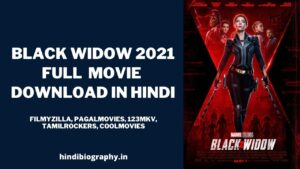 Read more about the article Black Widow 2021 Full Movie in Hindi Download  Filmywap, Filmyzilla, 123movies