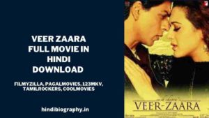 Read more about the article [ Download ] Veer Zaara Full Movie 720p & 480p by Filmyzilla, 123mkv, Filmywap, Pagalworld