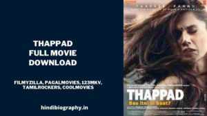 Read more about the article [ Download ] Thappad Full Movie 480p & 720p by Filmyzilla, Pagalworld, Khatirmaza