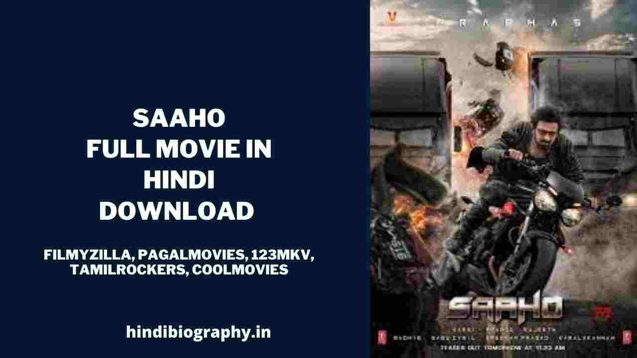 You are currently viewing [ Download ] Saaho Full Movie in Hindi HD 720p & 480p by Pagalworld, Filmyzilla, Openload, Filmywap