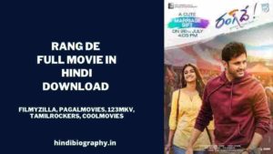 Read more about the article [ Download ] Rang De Full Movie in Hindi Dubbed leaked by Filmywap, Mp4moviez, Filmyzilla, Filmymeet