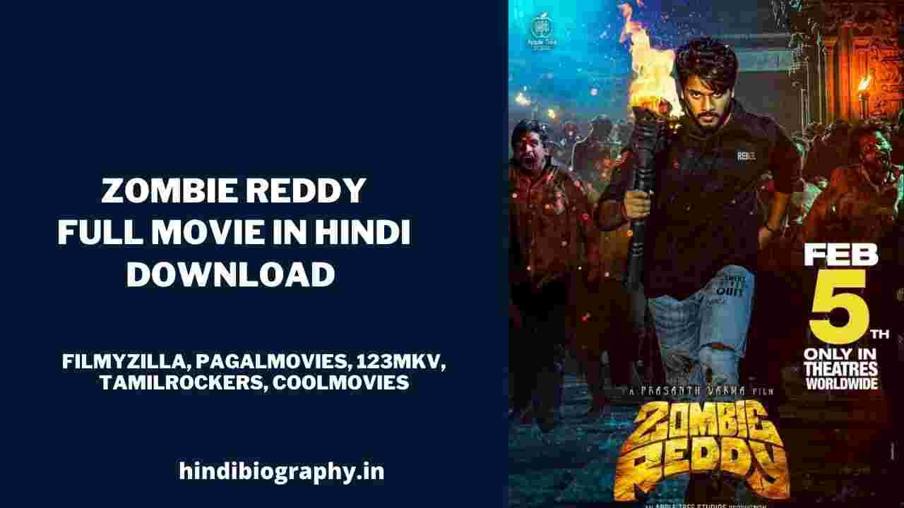 You are currently viewing [ Download ] Zombie Reddy Full Movie in Hindi Filmyzilla, Filmywap, Mp4moviez