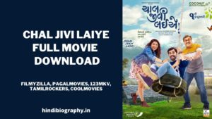 Read more about the article [ Download ] Chal Jivi Laiye Full Movie in 720p & 480p by Worldfree4u, Bluray, Filmywap, Pagalworld, 123mkv