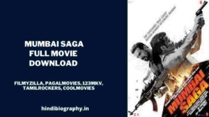 Read more about the article [Download] Mumbai Saga Full Movie 1080p & 480p Filmywap, 9xmovies, Jalshamoviez