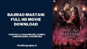 Read more about the article [Download] Bajirao Mastani Full Movie 720p & 480p by Filmyzilla, Mp4moviez, Filmywap, Worldfree4u, Khatrimaza, Pagalworld