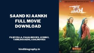 Read more about the article [ Download ] Saand Ki Aankh Full Movie 480p & 720p by Filmyzilla, Filmywap, Mp4moviez, Tamilrockers