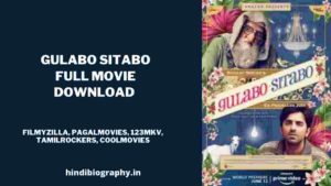 Read more about the article [ Dwonload ] Gulabo Sitabo Full Movie 480p & 720p by Filmyzilla, Filmyhit, Pagalmovies, Moviesflix