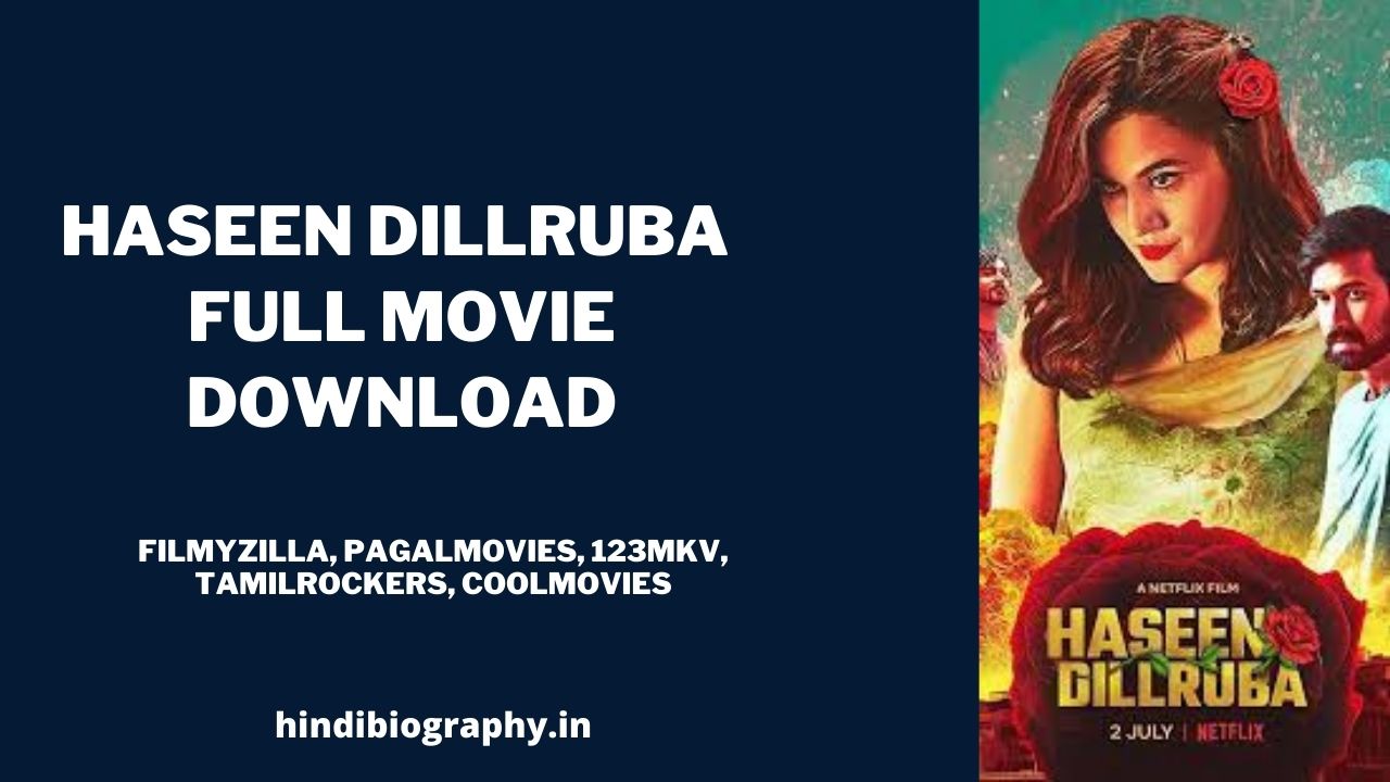 You are currently viewing [ Download ] Haseen Dillruba Full Movie Download 720p & 480p by Filmymeet, Filmyzilla, Filmywap, Movierulz