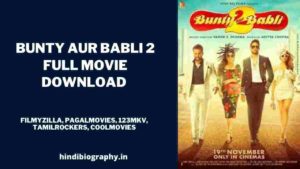 Read more about the article [ Download ] Bunty Aur Babli 2 Full Movie in 480p & 720p leaked by Filmyzilla, Fillmywap, Filmymeet, Pagalworld