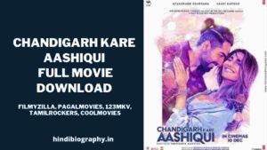 Read more about the article [ Download ] Chandigarh Kare Aashiqui Full Movie Leaked Online by Fimyzilla, 123mkv, 123movies, Filmymeet