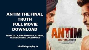 Read more about the article [ Download ] Antim The Final Truth Full Movie leaked online by Fimymeet, Filmywap, Fillmyzilla