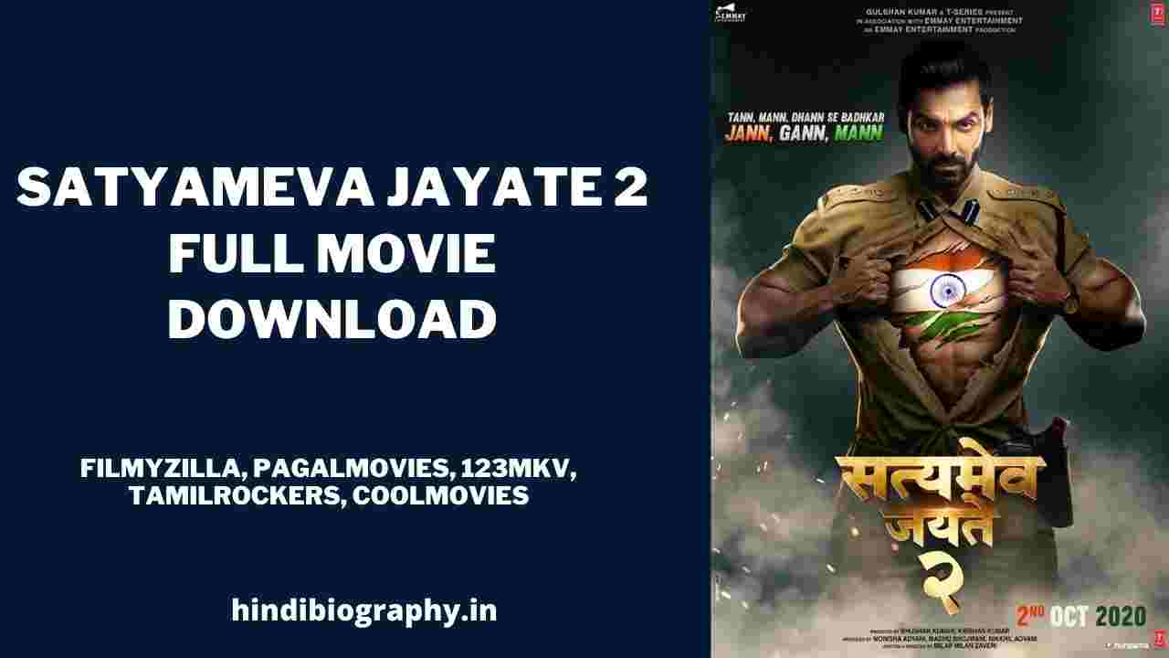 You are currently viewing [ Download ] Satyameva Jayate 2 Full Movie in 720p & 1080p Leaked online by Filmyhit, Filmyzilla, Pagalworld, Filmymeet