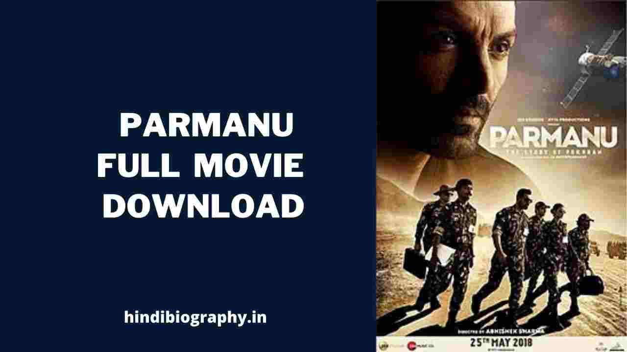 You are currently viewing [Download] Parmanu: The Story of Pokhran Full Movie 720p & 480p Leaked By Mp4moviez, Filmyhit, Filmypur
